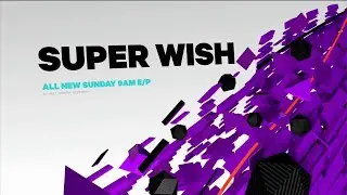 YTV (2023) - Super Wish Promo