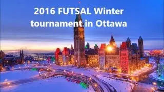 Dennis' Team Wins The FUTSAL 2016 Tournament In Ottawa