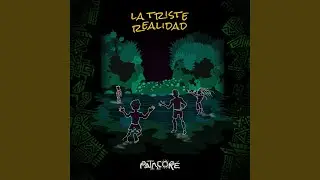 La Triste Realidad