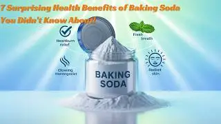 7 Surprising Health Benefits of Baking Soda You Didn't Know About