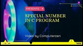 Create  An Easy Special Number Program in C - Youtube Video