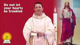 An Binhi May 10, 2020   5th Sunday of Easter | Fr  Wilson Chu