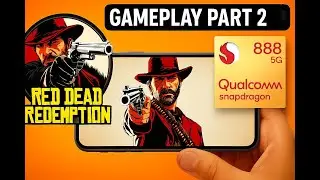 Red Dead Redemption Gameplay Part 2 | Snapdragon 888 5G Performance Test | Mobile Gaming