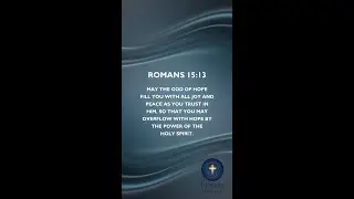 Romans 15:13: Overflowing with Hope