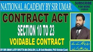 CONTRACT ACT, LECTURE 3, SECTION 10 TO 23, VOIDABLE CONTRACT