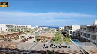 [4K] Jaz Elite Amara – Marsa Alam, Egypt (review)