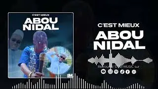 C'EST MIEUX - ABOU NIDAL (2023)