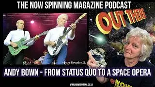 Andy Bown Interview - From Status Quo to a Space Opera