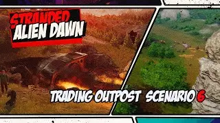 Stranded: Alien Dawn Gameplay - Trading Outpost Scenario part 6 | Gameplay