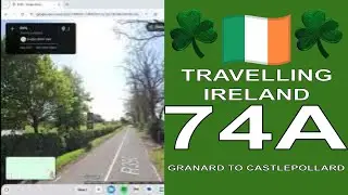 Travelling Ireland - Irish Road 74A - Granard to Castlepollard