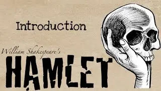 'Hamlet': An Introduction