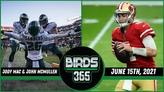 June 15th, 2021 | Jeff Kerr & Bob Glauber | Birds 365: A Philadelphia Eagles Show