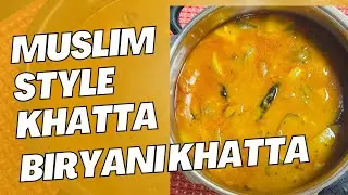 Tasty and yummy // 💫KHATTA RECIPE 😋// Muslim style khatta || 💫Biryani khatta recipe 💫😋//