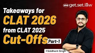 CLAT Cut-Off 2025: Key Takeaways for CLAT 2026 Aspirants | CLAT Category-wise Cut-Off | Siddhant