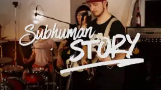 Fast Forward Eats the Tape - Subhuman Story (Live)