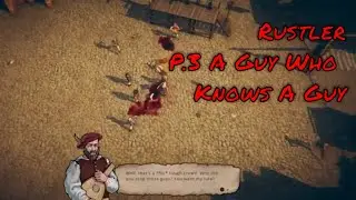 Rustler P.3 A Guy Who Knows A Guy