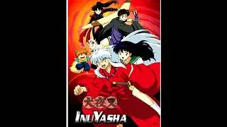 V6- Change the world- Inuyasha opening 1