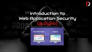 Part 1 - Web Application Security - Introduction (In Tamil)