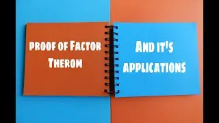 Proof of Factor Therom and it's applications With Examples || Maths concepts