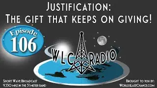 Justification: The gift that keeps on giving!