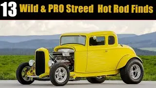 &ldquo;14 Mind-Blowing Classic & Pro Street Hot Rod Cars for Sale&rdquo;