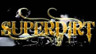 SUPERDIRT // All In