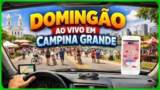 AO VIVO IRL 🤗 DOMINGÃO NA UBER EM CAMPINA GRANDE PB