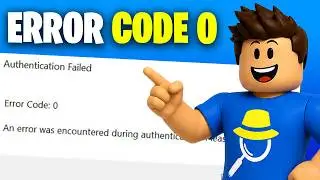 How To Fix Roblox Error Code 0 An Error Was Encountered During Authentication