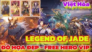Game Lậu Mobile Việt Ho&aacute; Mới Nhất 2026 | Legend of Jade Sword | Đồ Họa  Đẹp | X7game