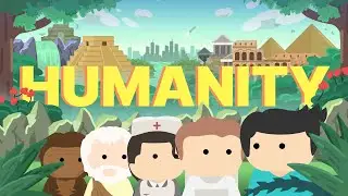 The 200,000+ Year Story of Humanity, in 14 Minutes