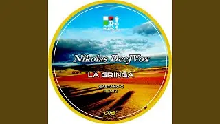 La Gringa (Original Mix)