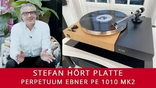 Stefan hört Platte | Perpetuum Ebner PE 1010 MK2