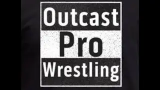 Outcast Pro Wrestling - Fatal 4-Way - Riverside Centre 26th Oct 2019