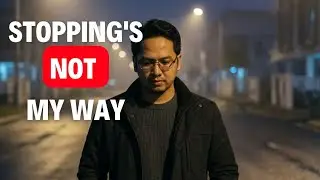 Stopping's not my way | Devaoki music channel 