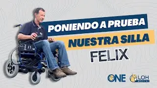Poniendo a prueba nuestra silla FELIX