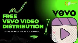 Free VEVO Distribution | Free Music Video Distribution | VEVO Video Distribution