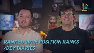 Ranked 2019: Position Ranks | /dev diary - League of Legends