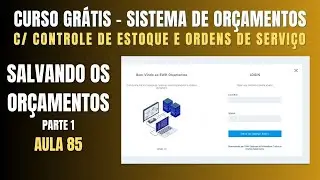 Sistema de Or&ccedil;amentos no Delphi - Aula 85 - Salvando os Or&ccedil;amentos - #Parte 01