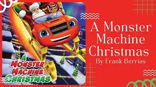 🎅 Blaze and the Monster Machines Christmas 🎅 Stories for Kids Read Aloud [ READ ALONG VIDEO ]