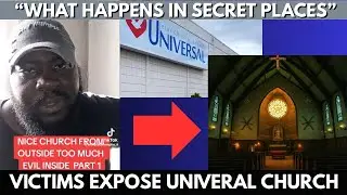 Universal Church Victims Expose Shocking Secrets | Dead Bodies. Secret Rooms
