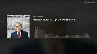 Interview with Robert Magyar, Weber Shandwick