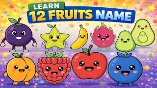 12 Fruits Name 🍎 | Kids Learning Cartoon Video | Fruits for Children