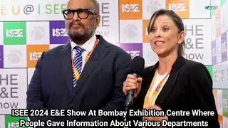 ISEE2024 E&E Show at BombayExhibition Centre where people gave information about various Departments