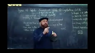 Amorphous and Crystalline solids ll Grade 9 Chemistry 