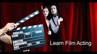 Learn Film Acting