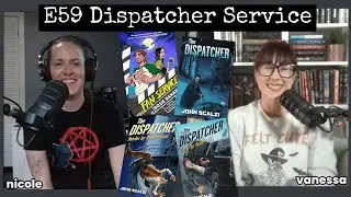 E59 Dispatcher Service | Savor the Story Podcast