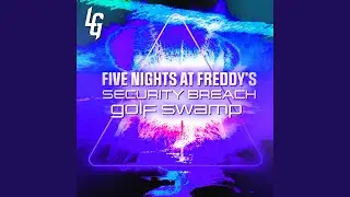 FNAF: Security Breach (Monty's Golf Swamp) (Metal Version)