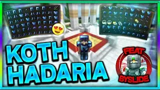 [HADARIA] CONCOURS / BYSLIDE meurt en KOTH et nous fait PERDRE ? + Pillage SM0KE (w/Entities_)