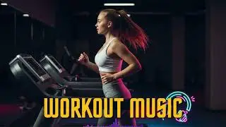 Pump Up Workout Music 2026 ⚡ High Energy EDM Gym Mix