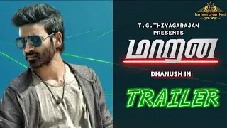 Maran Trailer || Dhanush || Thiyagarajan